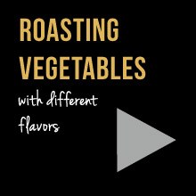 Roasting Vegetables with different flavors video