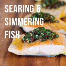Searing and simmering fish