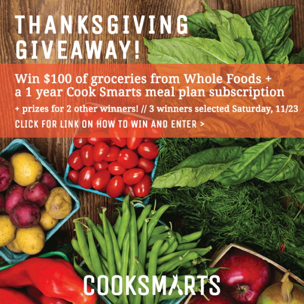 Enter Cook Smarts' Thanksgiving Giveaway to win free groceries and meal plans