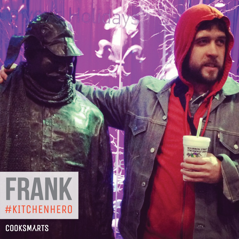 Frank Hero In The Kitchen Cook Smarts