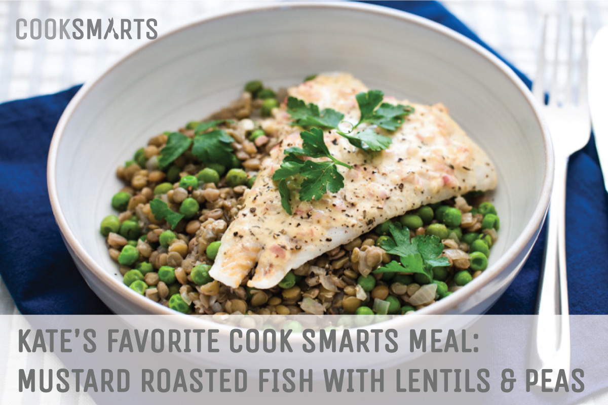 Kate's favorite @CookSmarts meal: Mustard Roasted Fish with Lentils and Peas