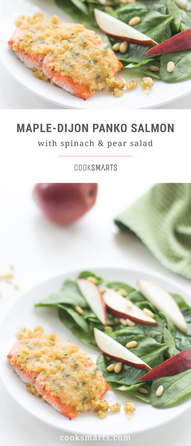 Cook Smarts Recipe: Maple-Dijon Panko Crusted Salmon with Spinach & Pear Salad