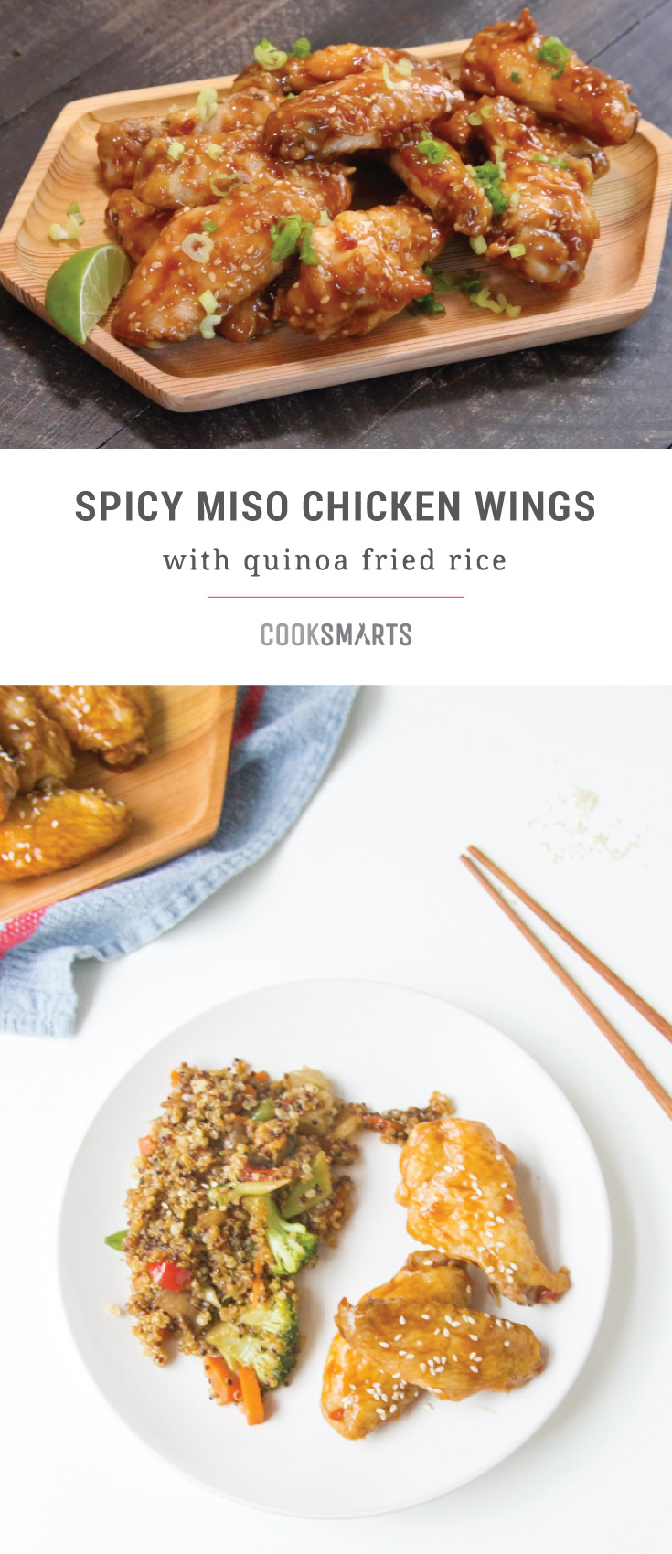Weeknight Recipe: Spicy Miso Chicken Wings with Quinoa Fried Rice via @cooksmarts