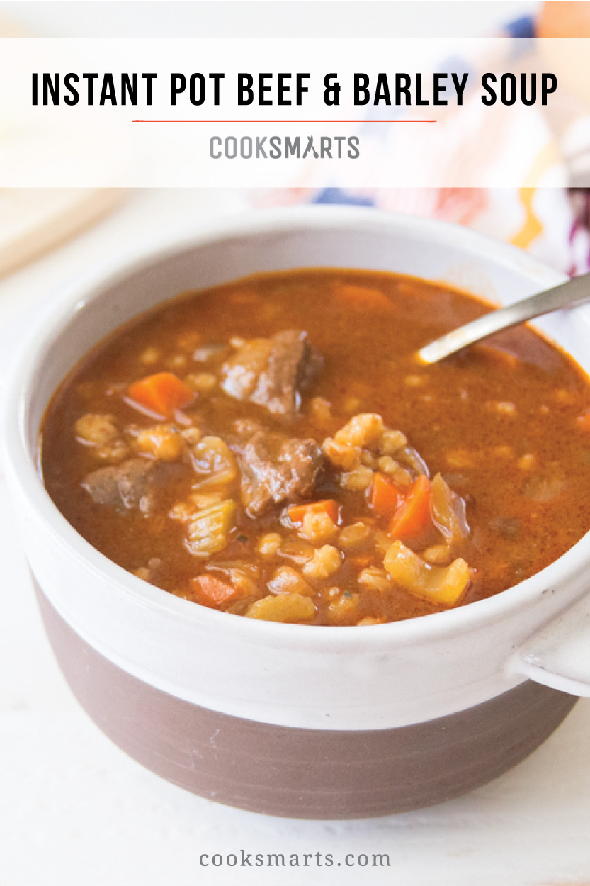 Instant Pot Beef and Barley Soup Recipe | Cook Smarts