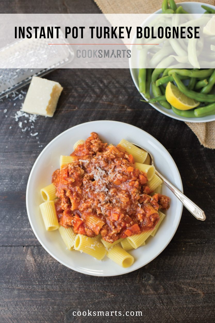 Instant Pot Turkey Bolognese Recipe | Cook Smarts