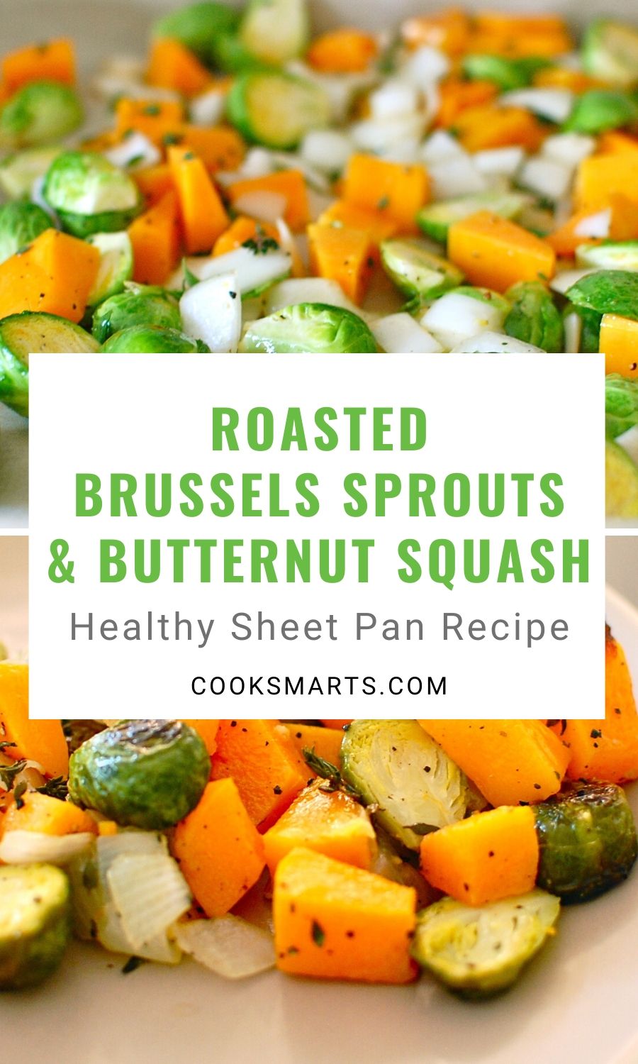 Roasted Butternut Squash & Brussels Sprouts | Cook Smarts