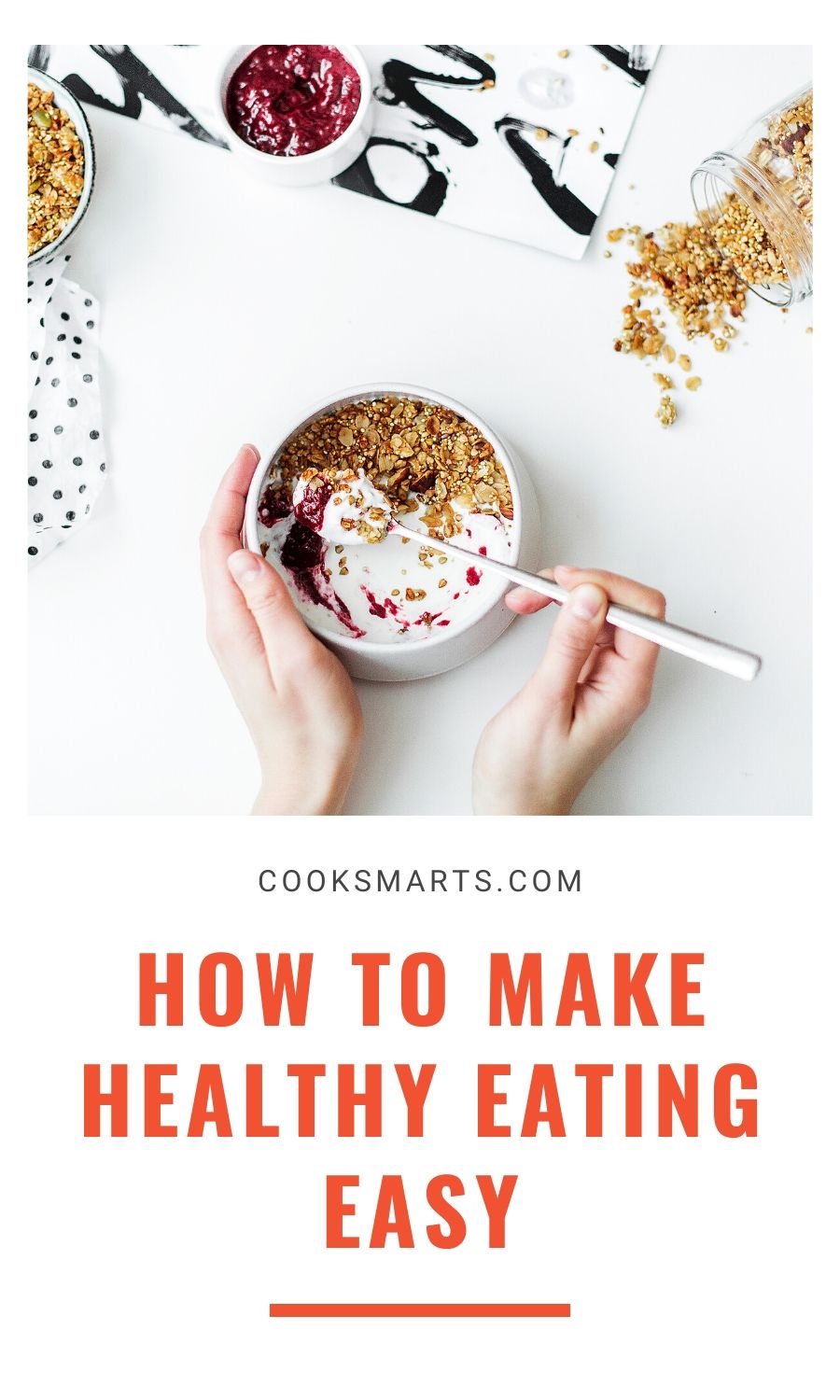 How to Make Healthy Eating Easy | Cook Smarts