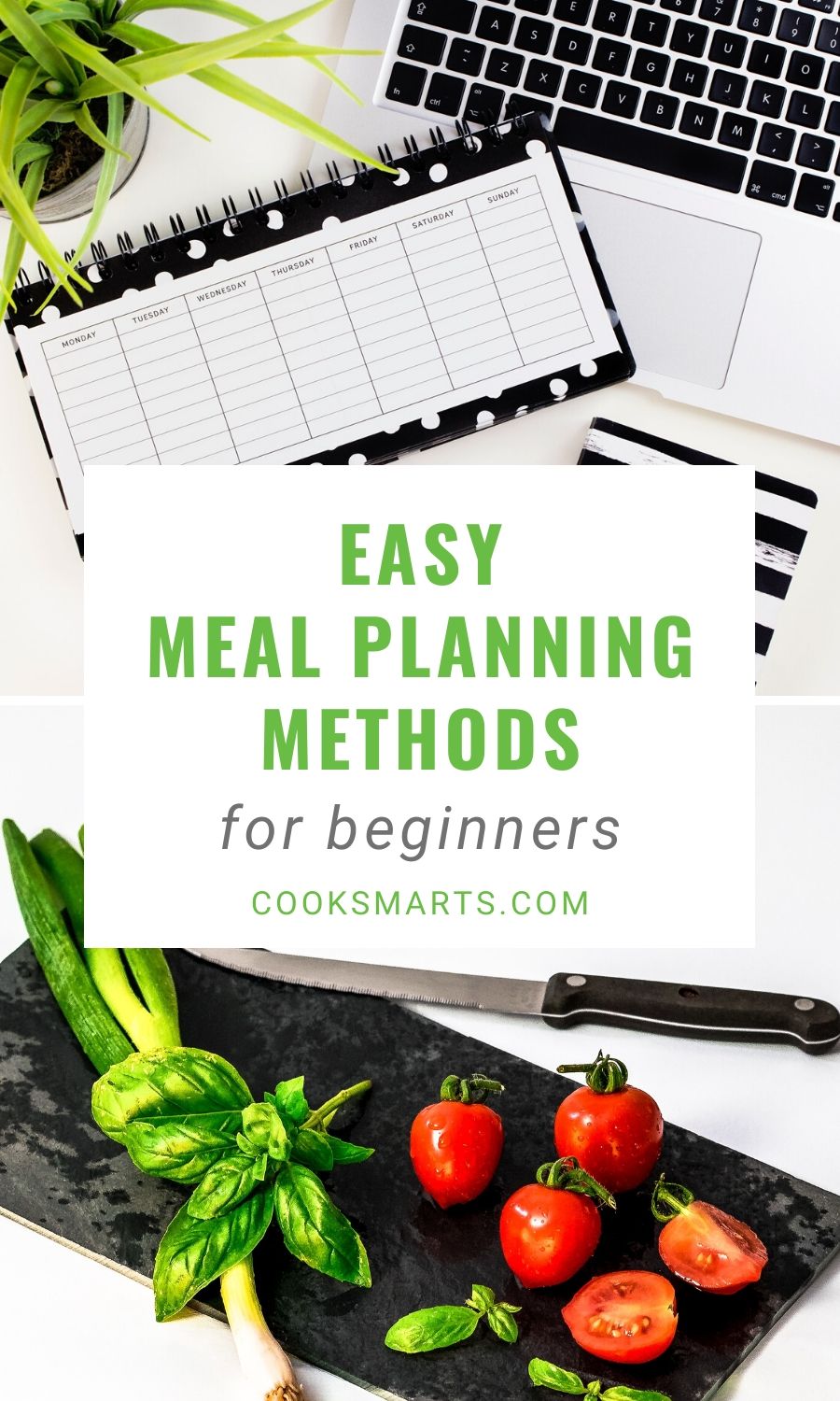 Best Meal Planning Strategies for Your Lifestyle | Cook Smarts