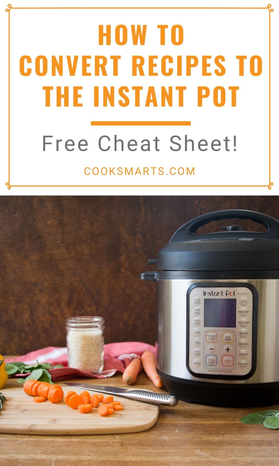 How to Convert Recipes for the Instant Pot | Cook Smarts