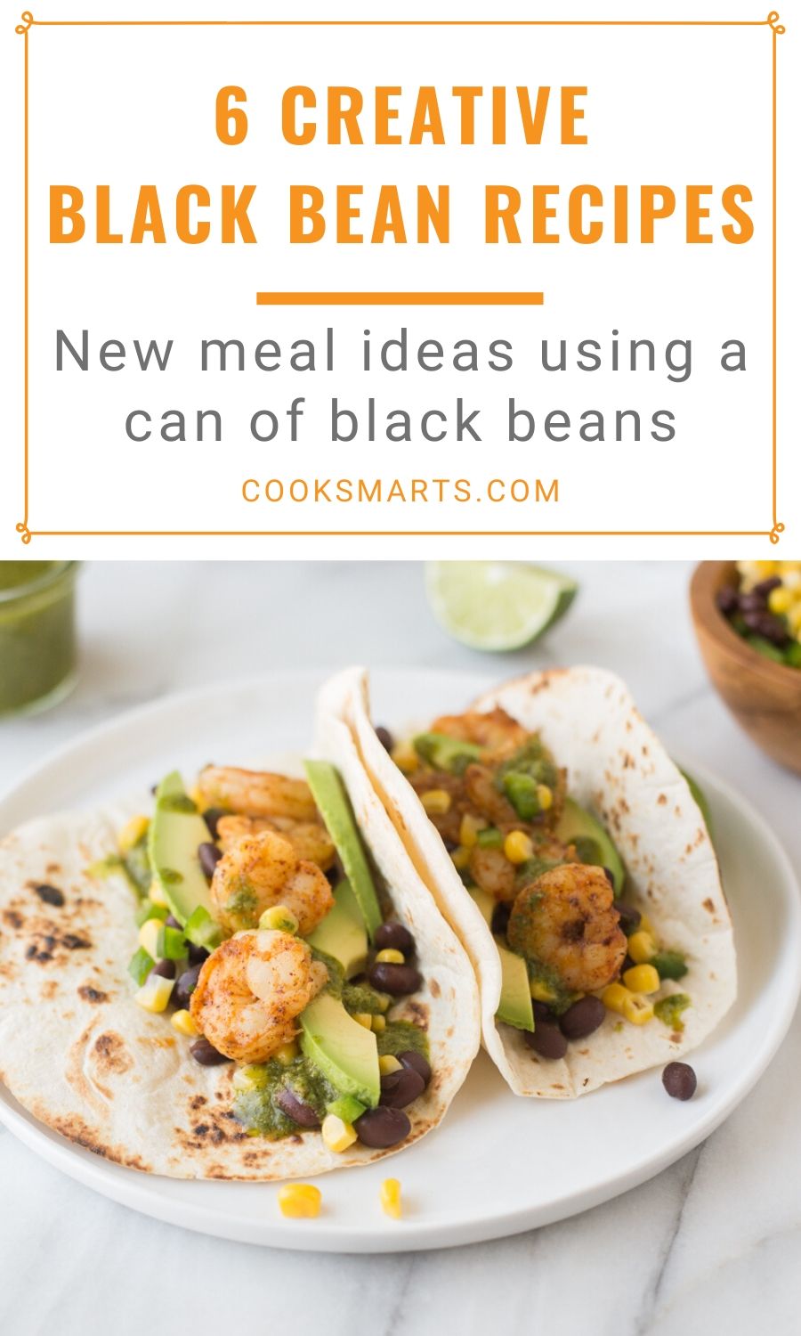 6 Creative Ways to Use Black Beans | Cook Smarts