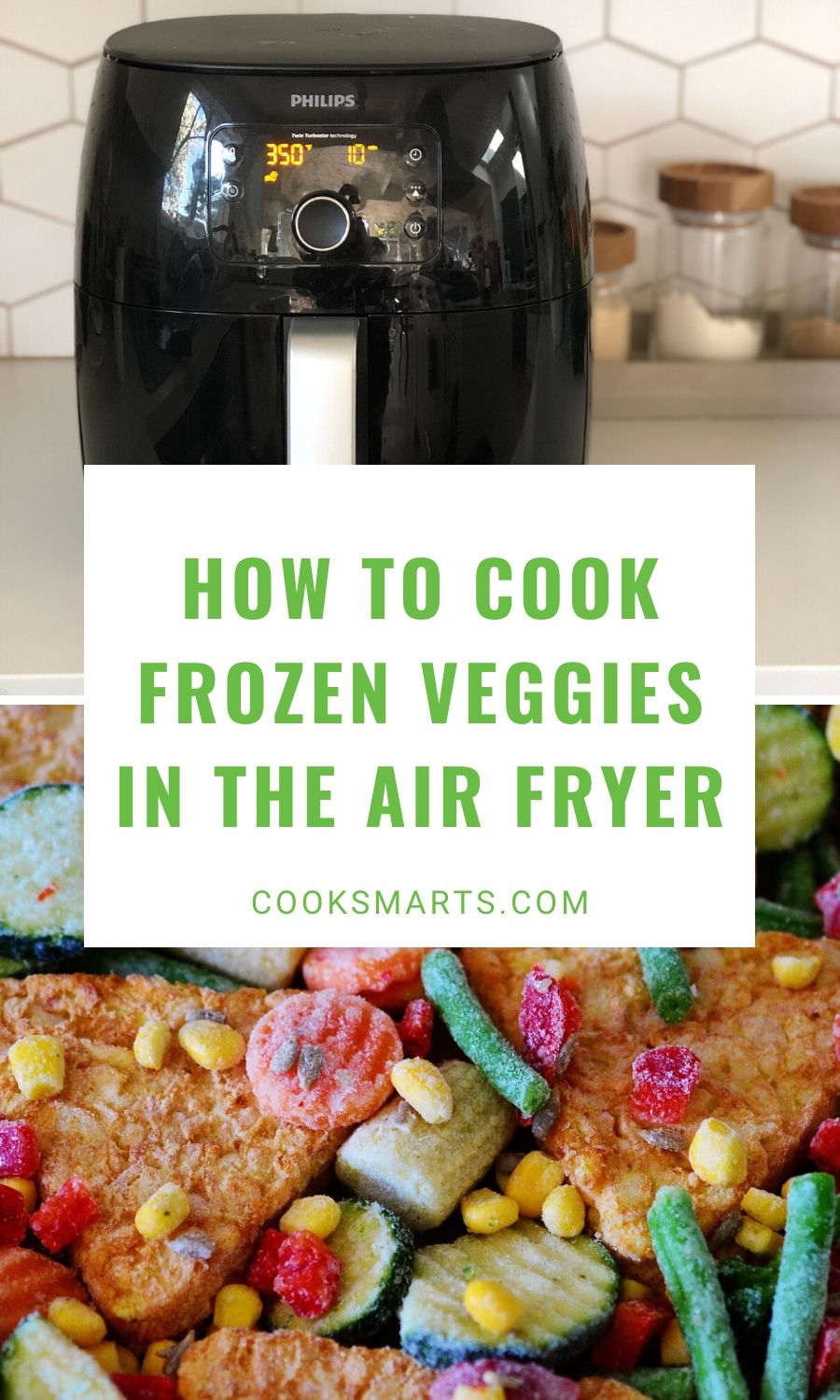 Cooking Frozen Vegetables in an Air Fryer Cook Smarts