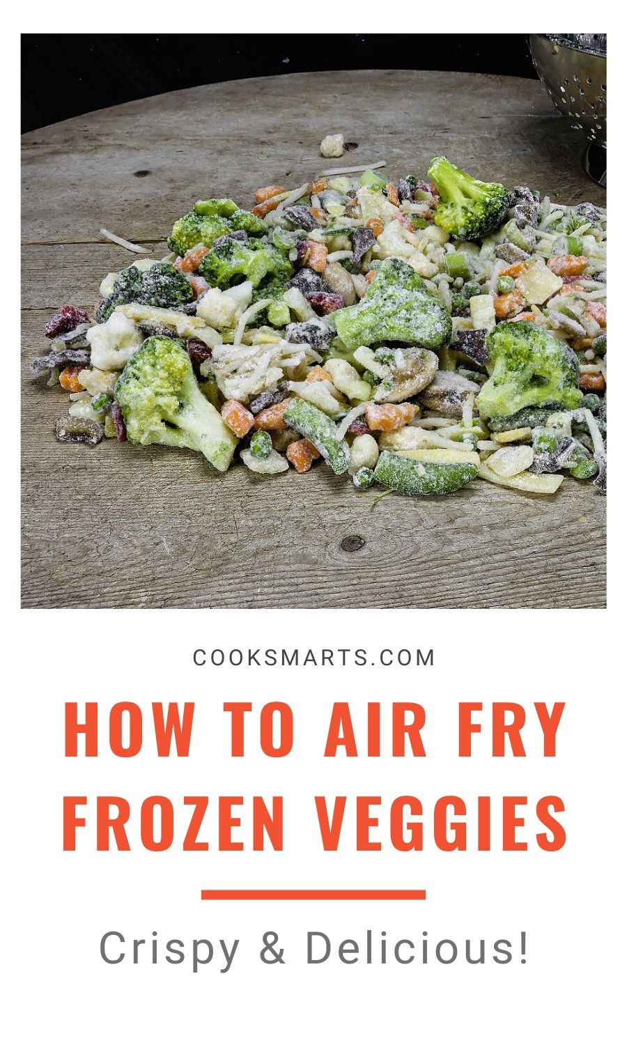 How to Cook Frozen Vegetables in an Air Fryer | Cook Smarts