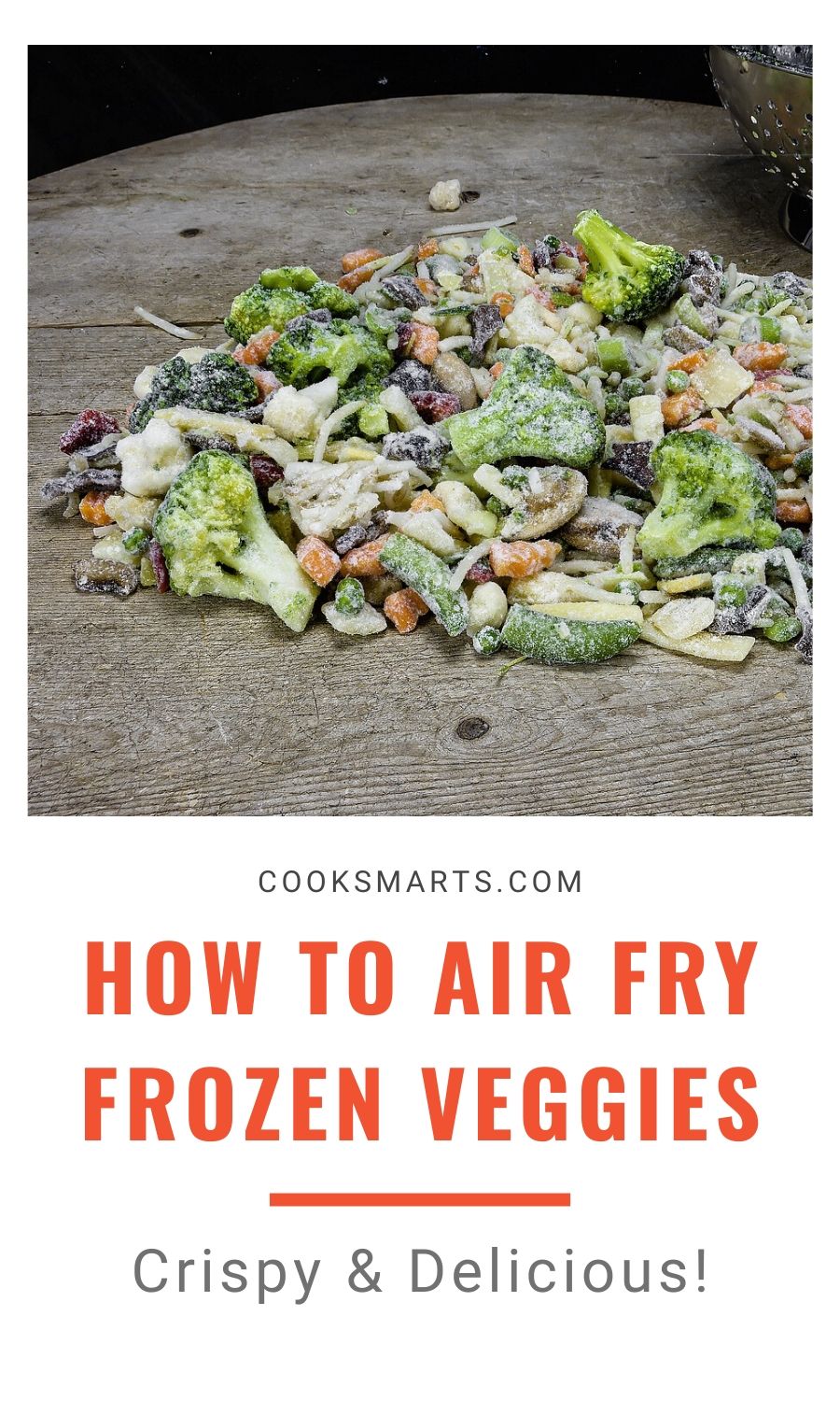 Cooking Frozen Vegetables in an Air Fryer | Cook Smarts