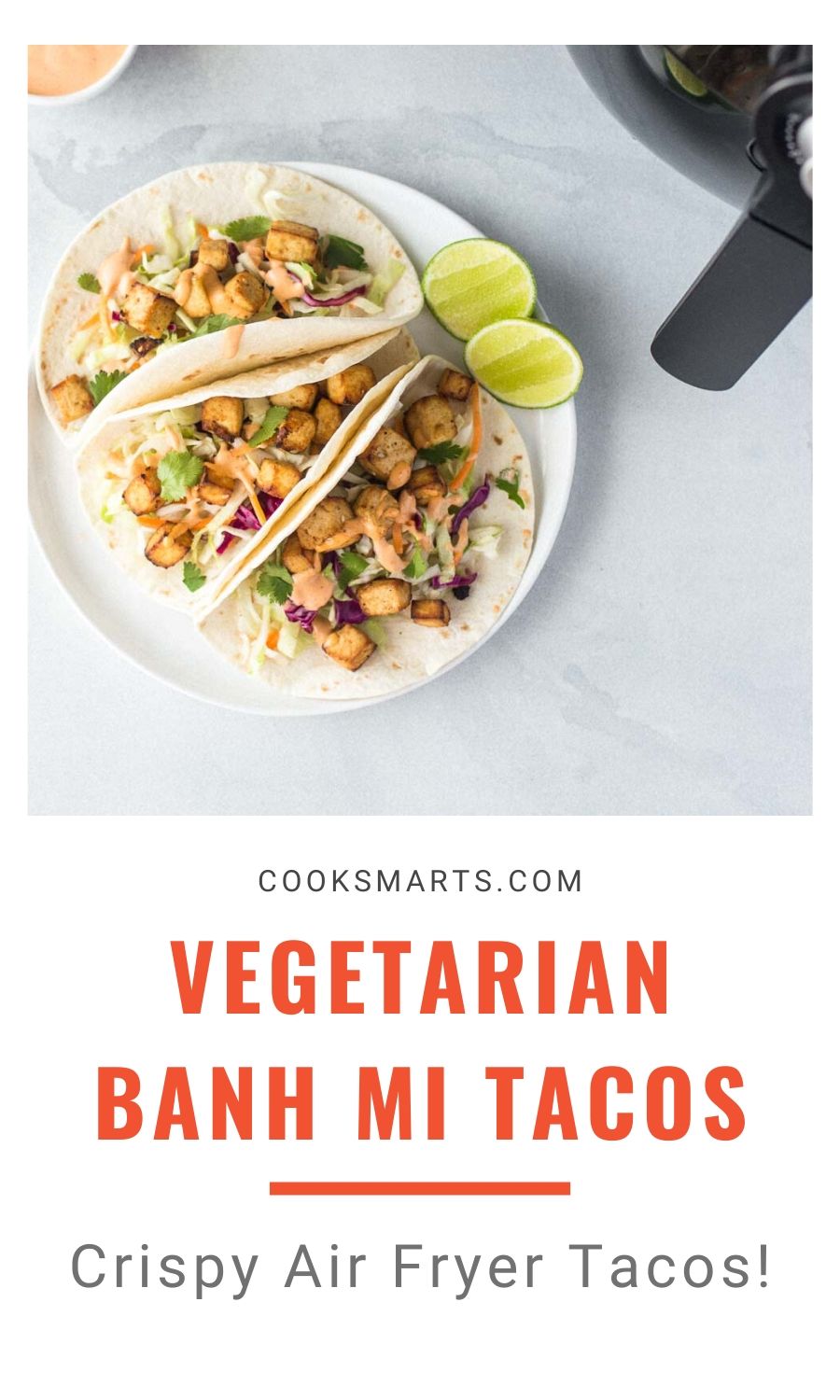 Banh Mi Tacos Recipe for the Air Fryer | Cook Smarts