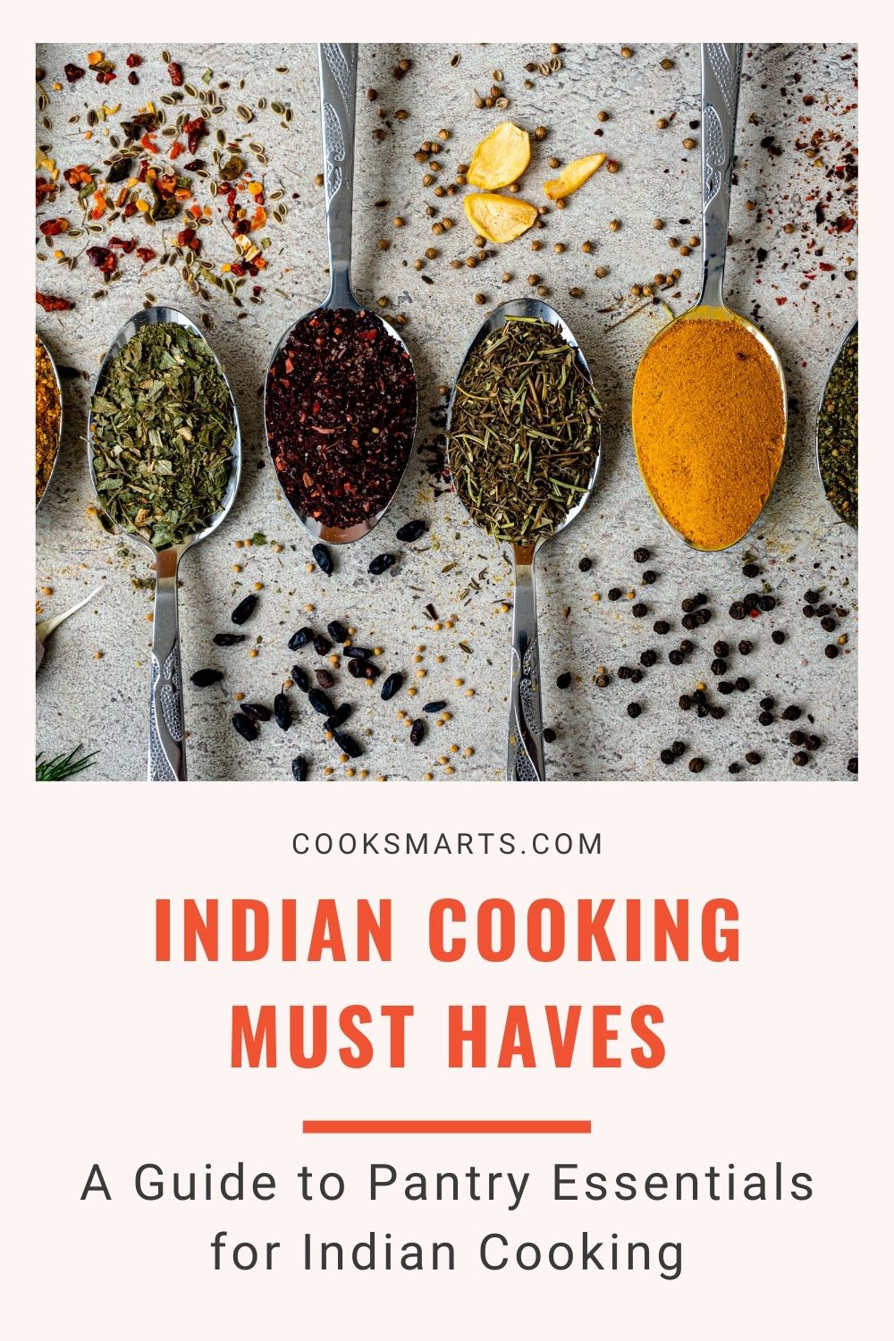 A Guide to Pantry Essentials for Indian Cooking — Free Guide! Cook Smarts