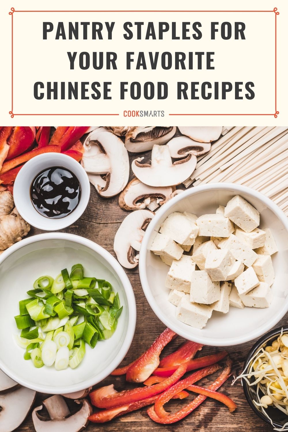 A Guide to Basic Pantry Staples for Chinese Cooking Cook Smarts